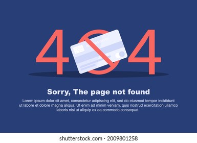 Internet network warning 404 Error Page or File not found for web page. Internet  error page or issue not found on network. 404 error present by credit card not accepted