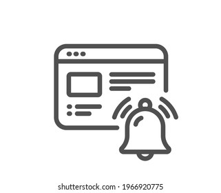 Internet notification line icon. Alarm reminder sign. Web alert message symbol. Quality design element. Linear style internet notification icon. Editable stroke. Vector