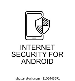 internet security for mobile outline icon. Element of data protection icon with name for mobile concept and web apps. Thin line internet security for mobile icon on white background