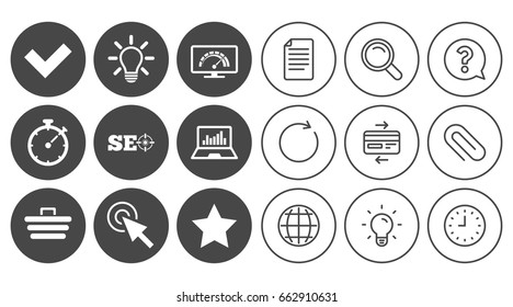 Internet, seo icons. Bandwidth speed, online shopping and tick signs. Favorite star, notebook chart symbols. Document, Globe and Clock line signs. Lamp, Magnifier and Paper clip icons. Vector