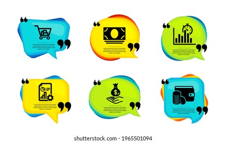 Internet shopping, Report timer and Cash money icons simple set. Speech bubble with quotes. Report, Income money and Payment method signs. Cart with purchases, Growth chart, Banking currency. Vector