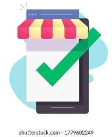 Internet store shop online e-commerce on mobile phone screen vector or smartphone digital ecommerce web icon with approved check box flat, verified storefront or approved commerce design