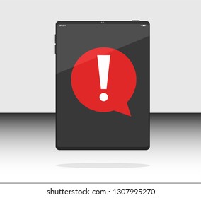 Internet tablet, Web tablet, Pad tablet Realistic Flat Styles Isolated with speech bubble, exclamation point, attention sign on Background. Vector Illustration. Black color.