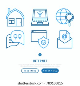 Internet thin line icons set: house, e-mail, laptop, share, cloud computing, speech bubble, global connection. Modern vector illustration.