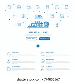 Internet of things concept with thin line icons: laptop, smart watch, cloud computing technology, kettle, speaker, smart car, robot vacuum. Vector illustration, web page template.