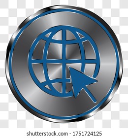Internet world simple icon on metal round button. Transparent grid