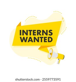 Interns wanted announcement with megaphone promoting internship opportunities