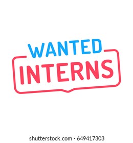 Interns wanted. Badge icon. Flat vector illustration on white background.