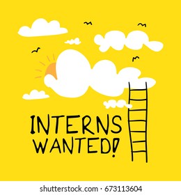 Interns wanted sign / Internship concept