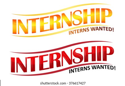 Internship - interns wanted glossy labels for recruitment companies. 