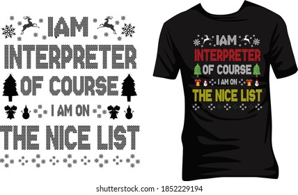 i am Interpreter of course i am on the nice list.