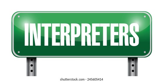 interpreters road sign illustration design over a white background