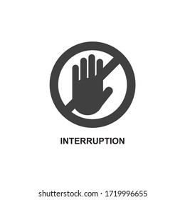 INTERRUPTION ICON , STOP ICON VECTOR