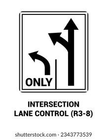 INTERSECTION LANCE CONTROL ROAD SIGN , Mandatory Movements in Lanes at an Intersection
