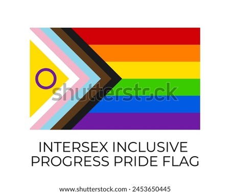 Intersex Inclusive Progress Pride Rainbow Flags. Symbol of LGBT community. Vector flag sexual identity. Easy to edit template for banners, signs, logo design, etc