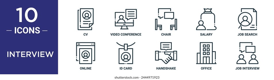 interview outline icon set includes thin line cv, video conference, chair, salary, job search, online, id card icons for report, presentation, diagram, web design