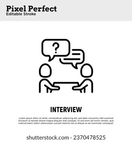 Interview thin line icon. Employment, hr, meeting, one person answers the questions. Editable stroke. Vector illustration.