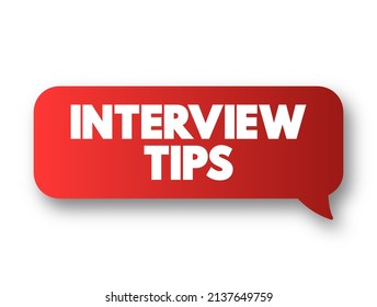 Interview Tips text message bubble, concept background