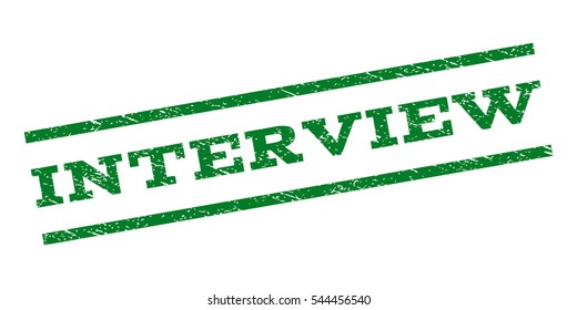 Interview watermark stamp. Text tag between parallel lines with grunge design style. Rubber seal stamp with scratched texture. Vector green color ink imprint on a white background.