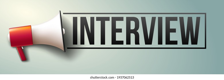 "Interview" word banner with megaphone