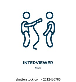 Interviewer icon. Linear vector illustration from news collection. Outline interviewer icon vector. Thin line symbol for use on web and mobile apps, logo, print media.