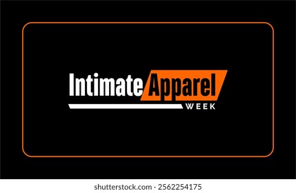 Intimate Apparel Week Holiday Concept