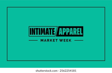 Intimate Apparel Week Holiday Concept