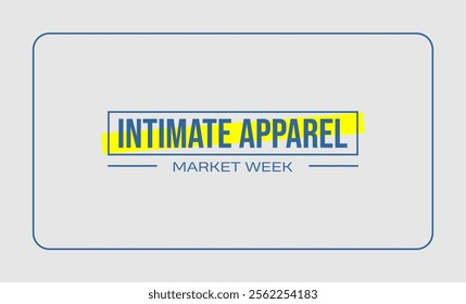 Intimate Apparel Week Holiday Concept