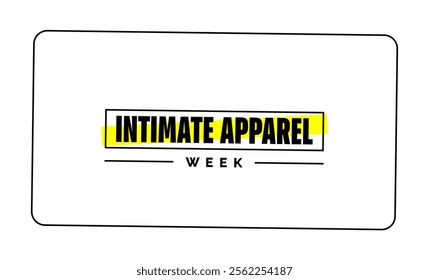 Intimate Apparel Week Holiday Concept