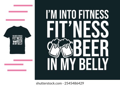 I'm into fitness t shirt design