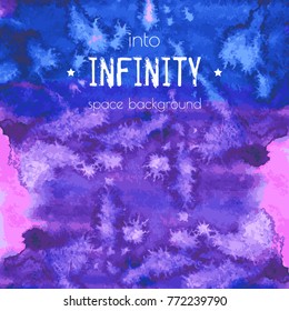 Into infinity, space background. Universe blue, violet, purple, magenta watercolor texture. Cosmos, galaxy hand painted illustration, dry brush strokes, stains, spots, splashes. Abstract vector frame.