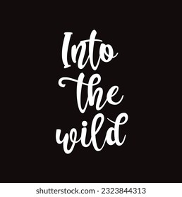 into the wild text on black background.