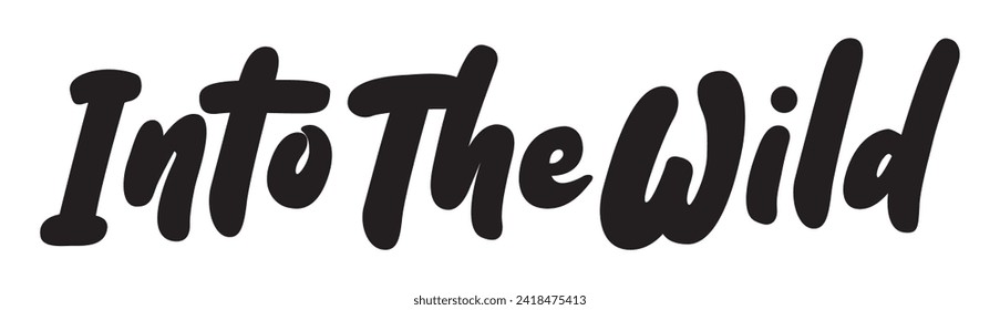into the wild text on white background.