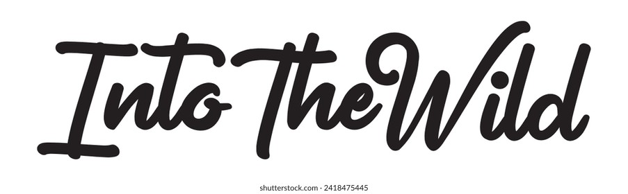 into the wild text on white background.