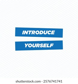 Introduce yourself eps vector file 