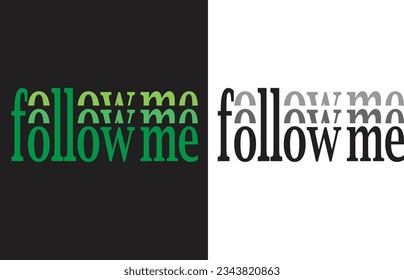 "Introducing our captivating 'FollowMe' t-shirt design, a true embodiment of unity and inspiration. This unique design beautifully portrays a vivid path of interconnected footsteps.