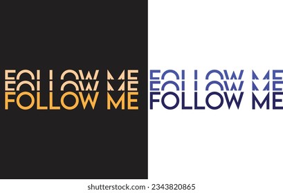 "Introducing our captivating 'FollowMe' t-shirt design, a true embodiment of unity and inspiration. This unique design beautifully portrays a vivid path of interconnected footsteps.