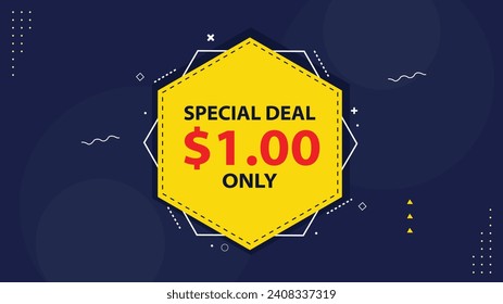 "Introducing our exclusive $1 Special Deal banner template! Don't miss out on this incredible offer – a steal at just a dollar, bringing you amazing value and savings on your favorite items!"