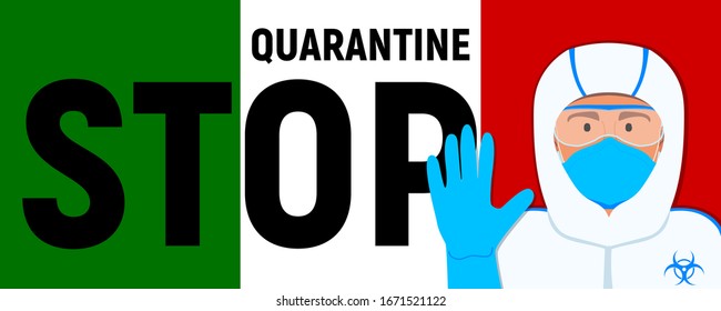 Introduction of quarantine in Italy due to the coronavirus. Employee of the epidemiological service on the background of the flag . Strict regime in the country due to covid-19.