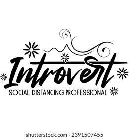 introvert social distancing professional black vector graphic design and cut file