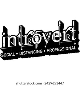 introvert social distancing professional black vector graphic design and cut file