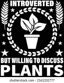 INTROVERTIDO PERO DISPUESTO A DEBATIR PLANTAS