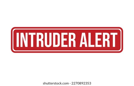 Intruder Alert Rubber Stamp Seal Vector