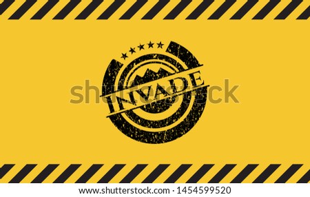 Invade black grunge emblem inside yellow warning sign. Vector Illustration. Detailed.