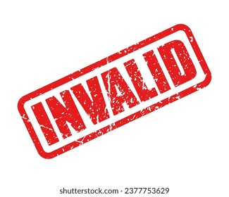 Invalid red grunge stamp isolated on white background