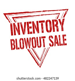Inventory blowout sale grunge rubber stamp on white background, vector illustration