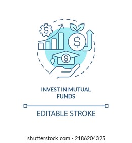 Invest in mutual funds turquoise concept icon. Management. Way to save for college abstract idea thin line illustration. Isolated outline drawing. Editable stroke. Arial, Myriad Pro-Bold fonts used