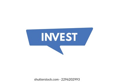 Invest text Button. Invest Sign Icon Label Sticker Web Buttons