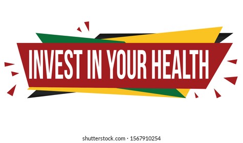 Invest in your health banner design on a white background, vector illustration	