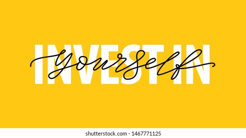 Invest in yourself. Motivation Quote Modern calligraphy text invest in your self. Design print for t shirt, tee, card, type poster banner. Vector illustration Yellow gold color